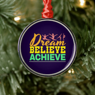 Dream Believe Quote - Women's Gymnastics Metal Tree Decoration