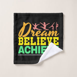 Dream Believe Quote - Women's Gymnastics Wash Cloth