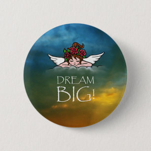 Dream Big 6 Cm Round Badge