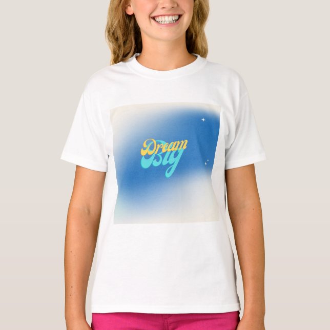 Dream Big blue T-Shirt (Front)