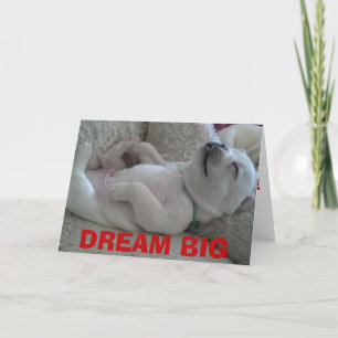 DREAM BIG CARD