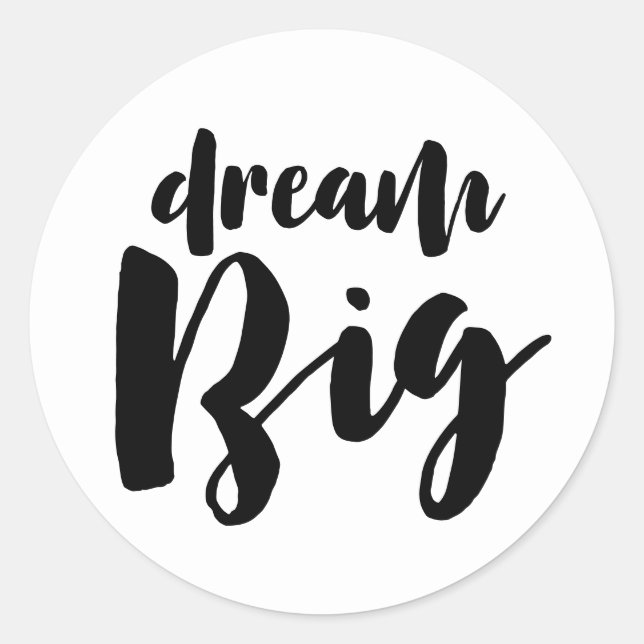 Dream Big Classic Round Sticker (Front)