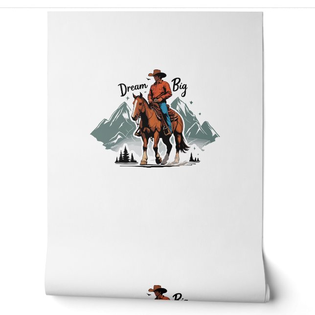 Dream Big- Cowboy Riding Horse Wallpaper (Unrolling)