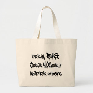 Dream Big Create Yourself Inspire Others- black Large Tote Bag