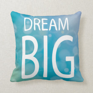 Dream Big Cushion
