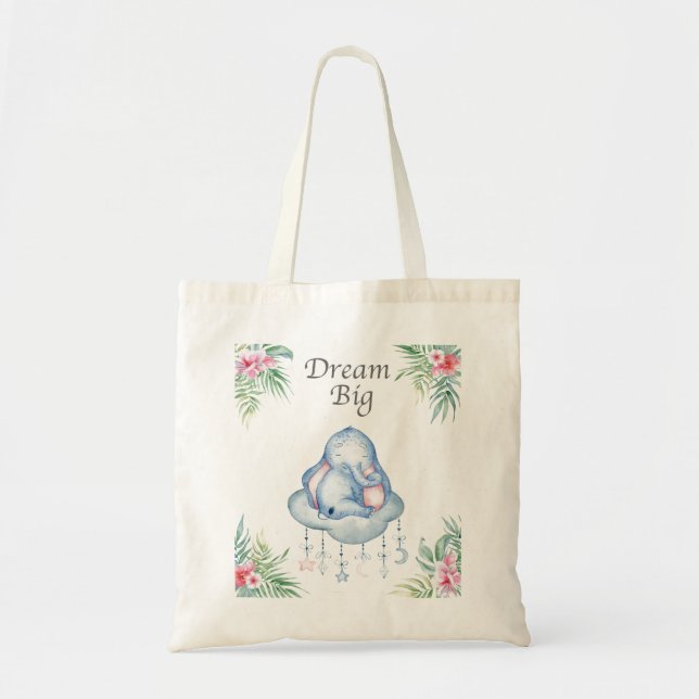 Dream Big | Cute Baby Elephant Floral Tote Bag (Front)