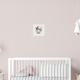 Dream Big - Cute Smiling Cloud Poster for Kids