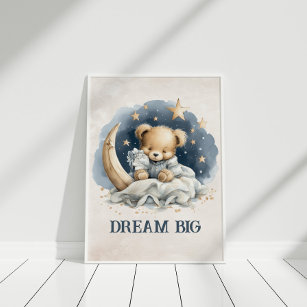 Dream Big Cute Teddy Bear Celestial Nursery Art Poster