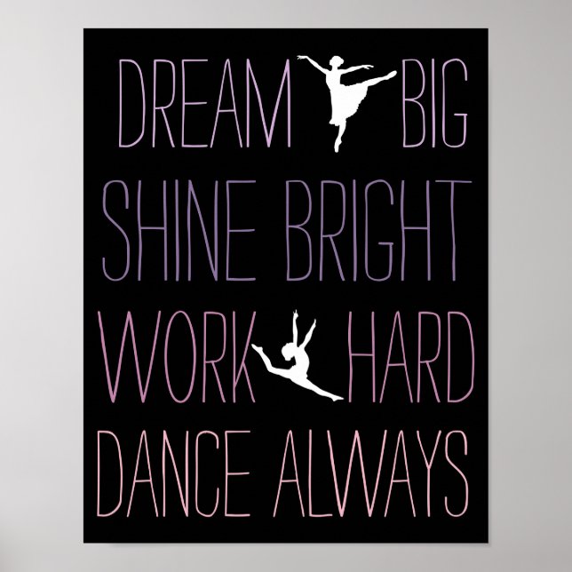 Dream Big Dance Always Poster (Front)