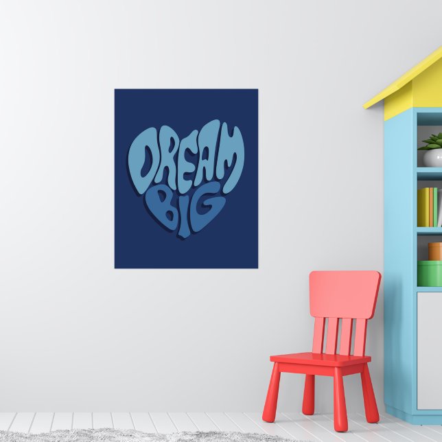 Dream Big: Dark Space-Blue Quote Poster (Nursery 1)
