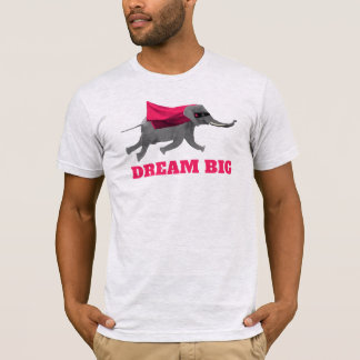 Dream big flying elephant T-Shirt