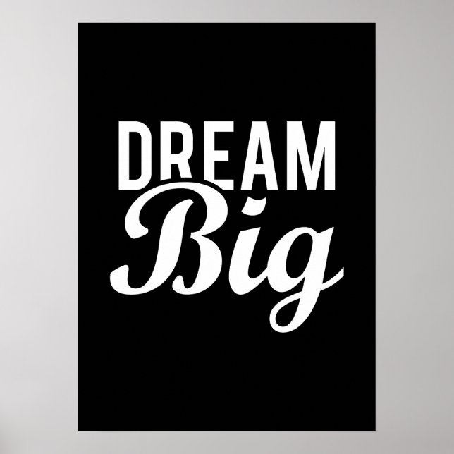 Dream Big - Gym, Hustle, Success, Motivational Poster (Front)