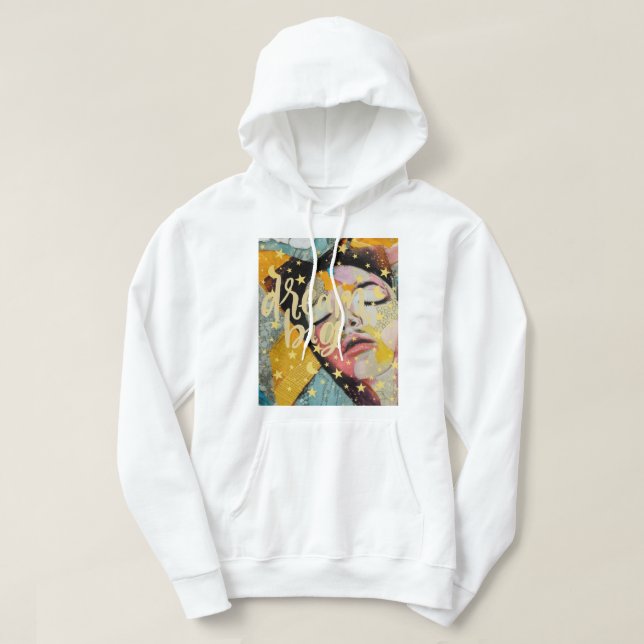 Dream Big Hoodie (Design Front)