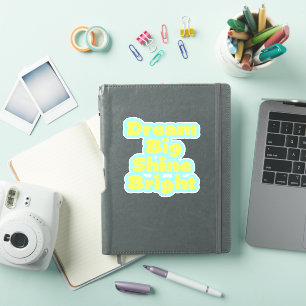 Dream big inspirational design sticker