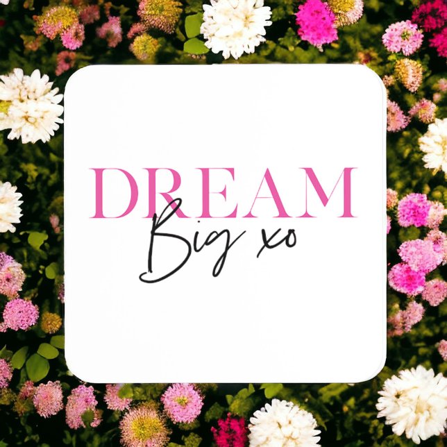Dream Big Inspirational Motivational Coaster (Creator Uploaded)