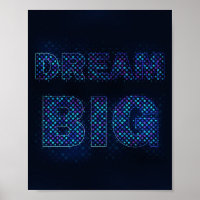 Dream Big – Inspirational Motivational Quote
