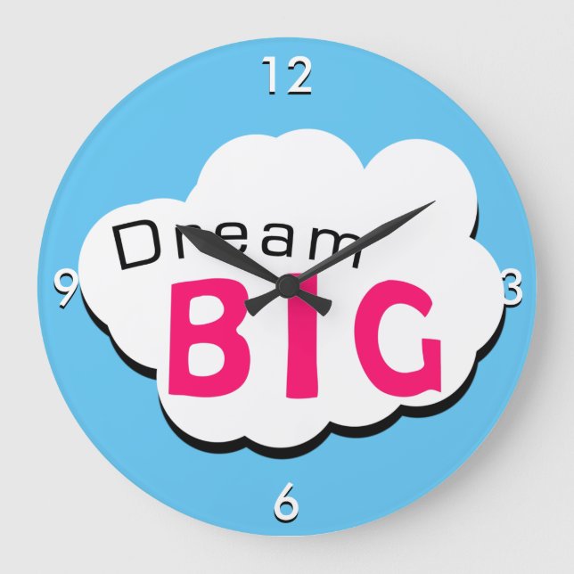 Dream BIG Large Clock (Front)