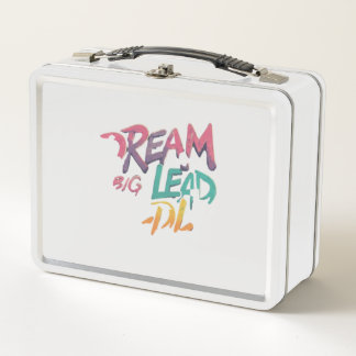 Dream Big Lead Boldly Metal Lunch Box