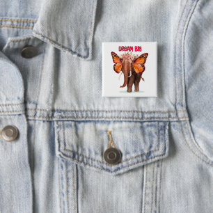 Dream Big Like An Elephant Inspirational 15 Cm Square Badge