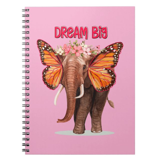 Dream Big Like An Elephant Inspirational Notebook (Front)