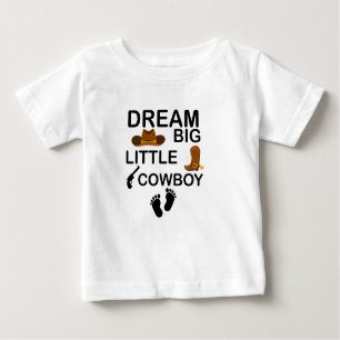 Dream Big Little Cowboy  Baby Boy Clothes Baby T-Shirt