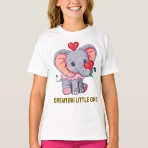 Dream Big Little One   Cute Baby Elephant T-Shirt 