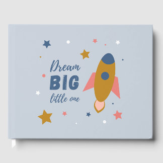 Dream Big Little One Cute Cartoon Space Rocket Guest Book