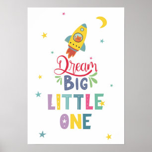 Dream Big Little One-Digital Printable Nursery Art Poster