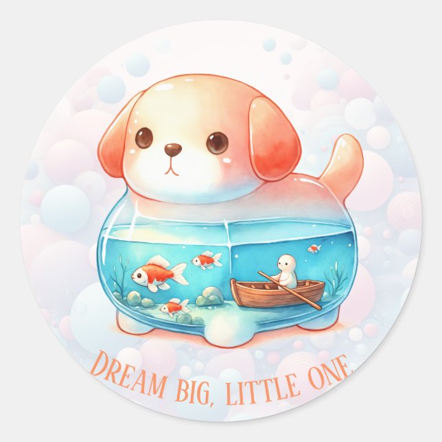 Dream Big, Little One - Dog - Classic Round Sticke Sticker (Front)
