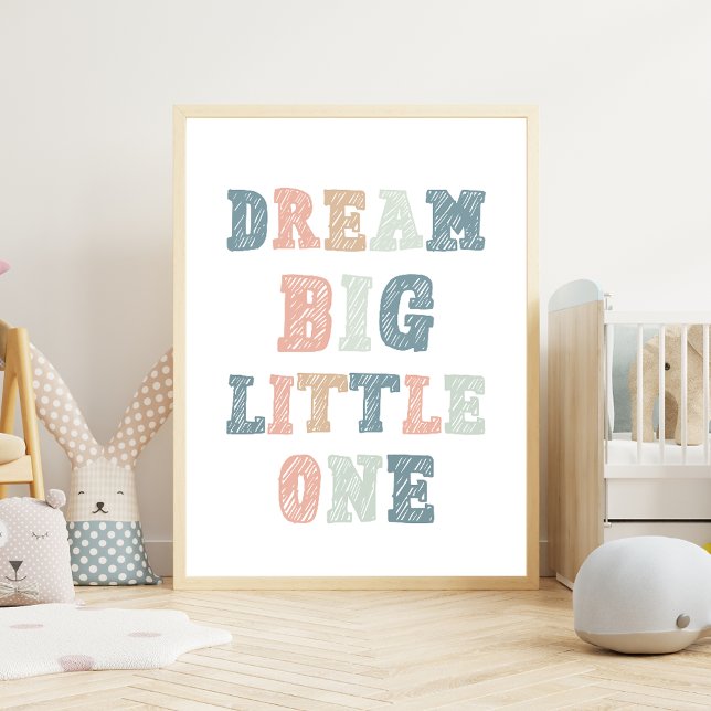 Dream Big Little One - Educational Classroom Poster (Creator Uploaded)