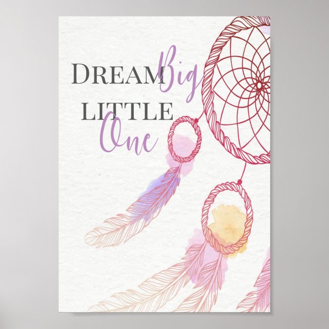 "Dream Big Little One " Kids Room Poster (Front)