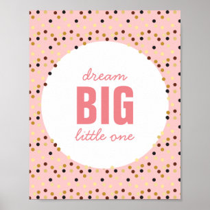 Dream Big Little One Nursery Wall Art Pink Gold