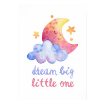 Dream big little one 