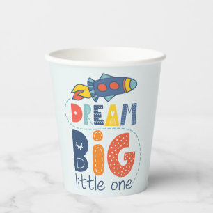 Dream Big Little One Rocket Paper Cups