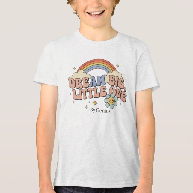 Dream Big Little One T-Shirt, Groovy Retro Rainbow Tri-Blend Shirt (Front)