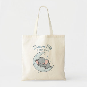 Dream Big, Little One Tote Bag