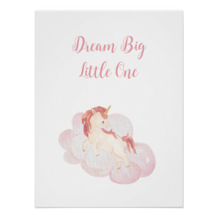 "Dream Big Little One" Unicorn Poster