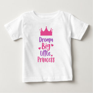 Dream Big Little Princess, Crown, Hearts Baby T-Shirt