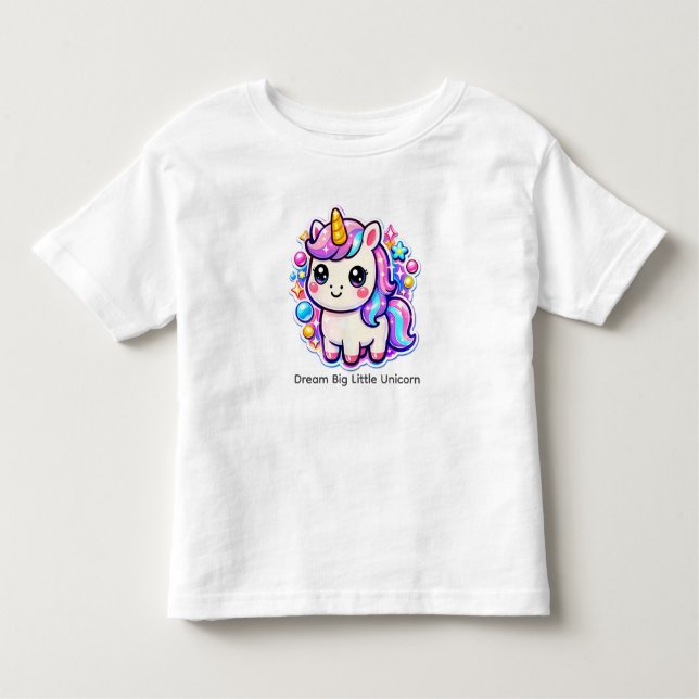 Dream Big Little Unicorn – Kawaii Toddler Girl T-S T-Shirt (Front)