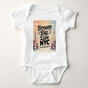 Dream Big, Live NYC Baby Bodysuit