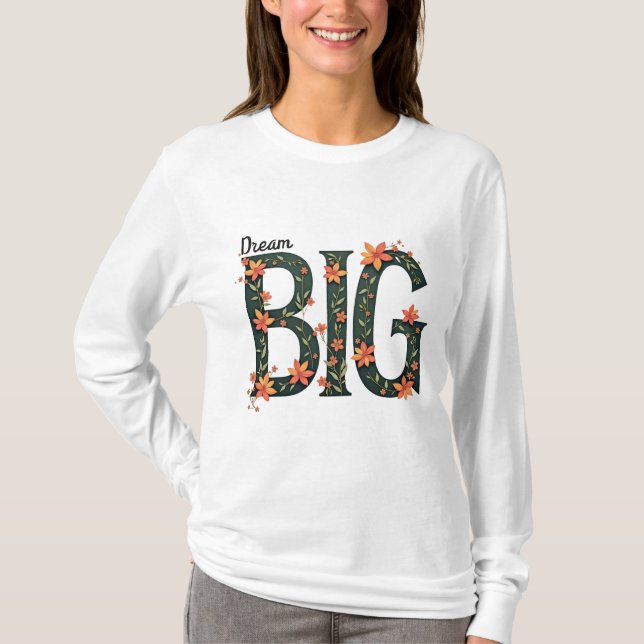 Dream Big logo design  T-Shirt (Front)