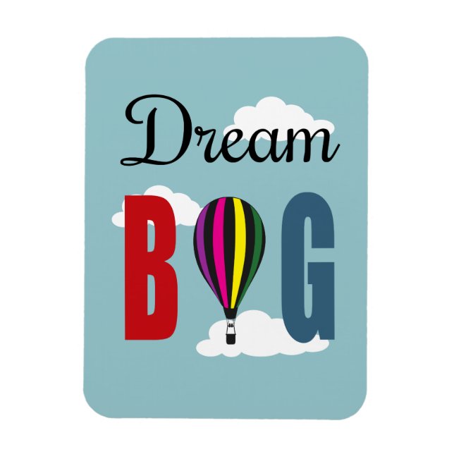 Dream big magnet (Vertical)