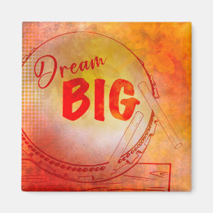 Dream Big magnet