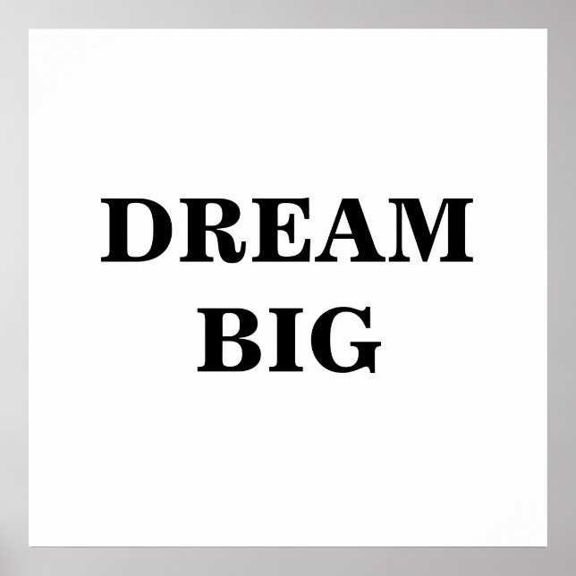 Dream Big Minimalist Poster (Front)