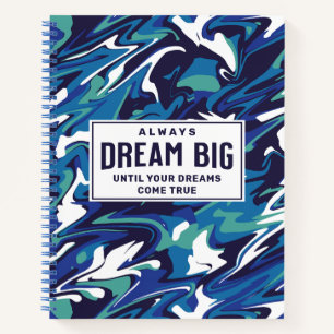 Dream Big Modern Blue Abstract Custom Notebook