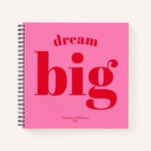 Dream Big! Modern Bold Red - Hot Pink Typography   Notebook