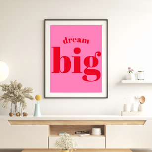 Dream Big! Modern Bold Red - Hot Pink Typography Poster