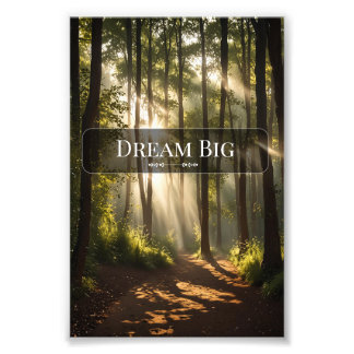 Dream Big - Motivational Wall Art Print