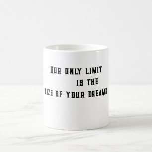  Dream Big Mug