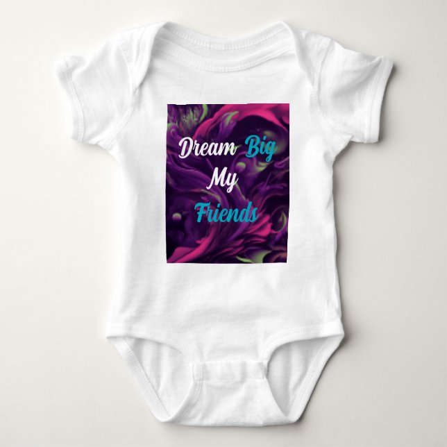 Dream Big My Friends women wear T-shirt Baby Bodysuit (Front)